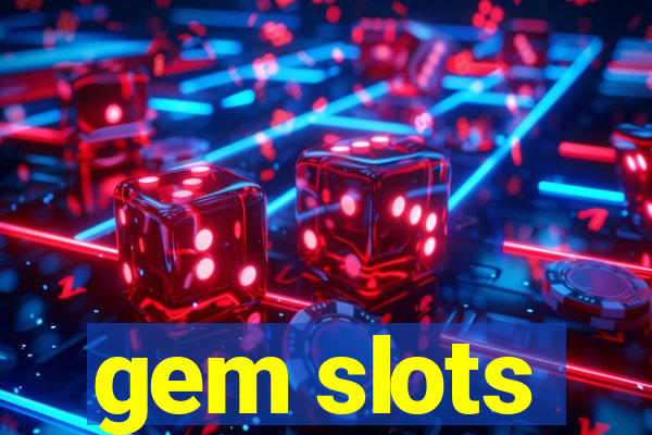 gem slots